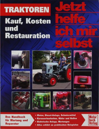 Stock image for Traktoren Reparieren Und Restaurieren: Die Wichtigsten Arbeiten for sale by Revaluation Books