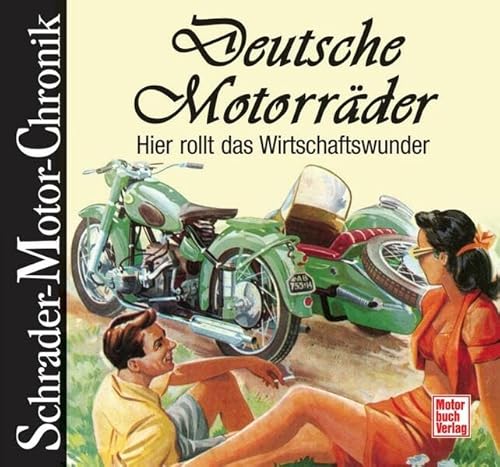 Deutsche MotorrÃ¤der (9783613031043) by Halwart Schrader