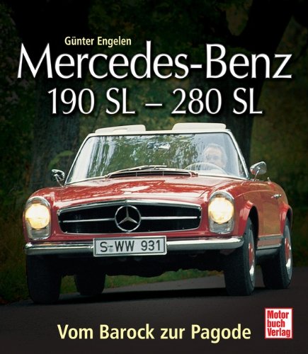 Beispielbild fr Mercedes Benz 190 SL - 280 SL zum Verkauf von Blackwell's