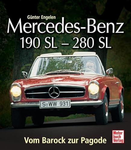 Stock image for Mercedes Benz 190 SL - 280 SL for sale by Blackwell's