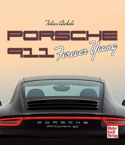 9783613031180: Porsche 911: Forever Young