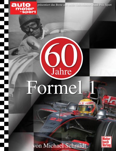 Stock image for Auto motor und sport 60 Jahre Formel 1 (Gebundene Ausgabe) von Michael Schmidt for sale by BUCHSERVICE / ANTIQUARIAT Lars Lutzer