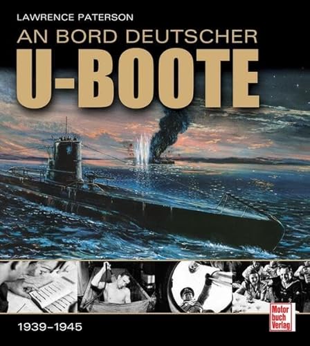 9783613032187: An Bord deutscher U-Boote