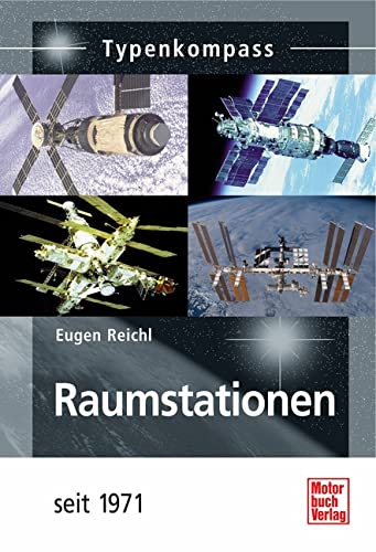 Imagen de archivo de Raumstationen: seit 1971 (Typenkompass) a la venta por medimops