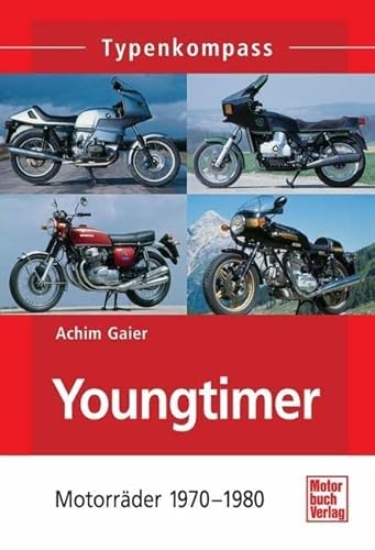 9783613032439: Youngtimer: Motorrder 1970 - 1980