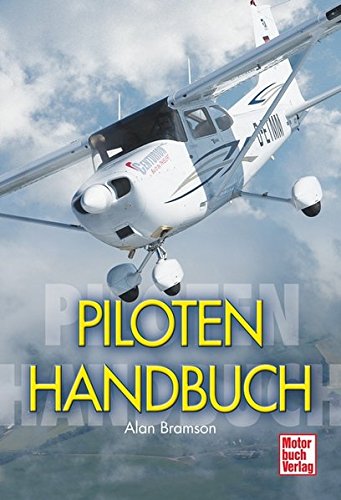 9783613032514: Piloten-Handbuch