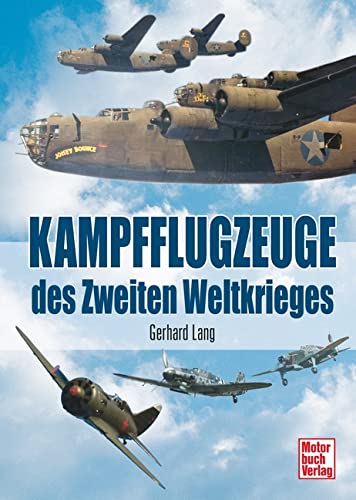 Imagen de archivo de Kampfflugzeuge des Zweiten Weltkrieges a la venta por Books From California