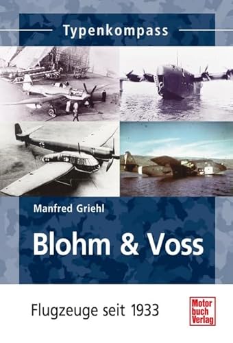 9783613032675: Griehl, M: Typenkompass Blohm & Voss