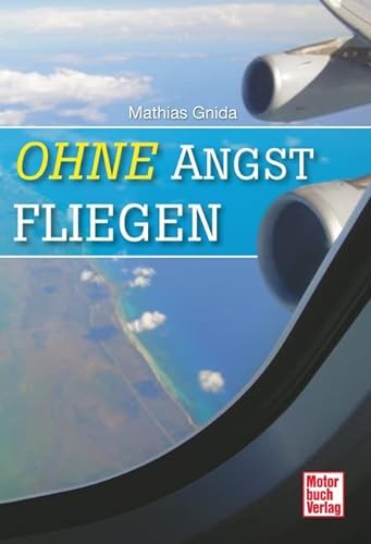 Imagen de archivo de Ohne Angst fliegen a la venta por Hylaila - Online-Antiquariat