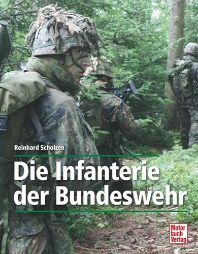 9783613032934: Die Infanterie der Bundeswehr