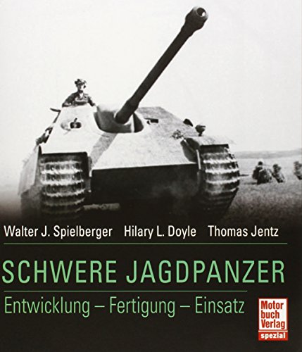 Imagen de archivo de Schwere Jagdpanzer: Entwicklung - Fertigung - Einsatz a la venta por medimops