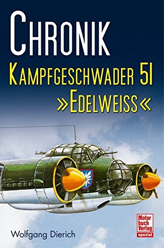 Stock image for Chronik Kampfgeschwader 51 Edelwei߫ for sale by medimops