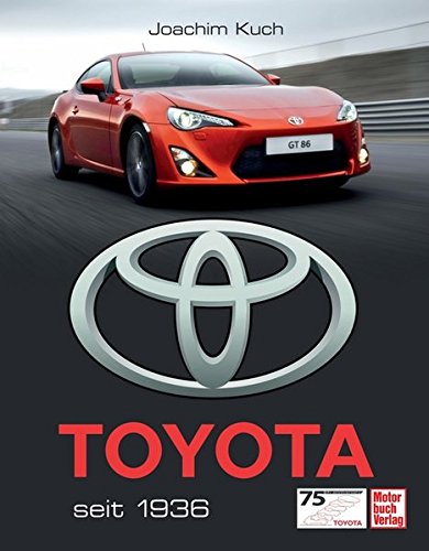 Beispielbild fr Toyota seit 1936 zum Verkauf von medimops