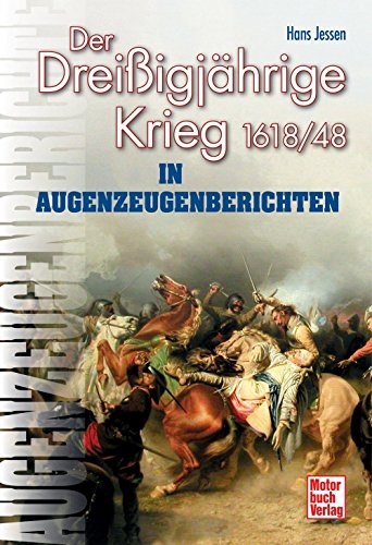 Stock image for Der Dreiigjhrige Krieg in Augenzeugenberichten: 1618/48: 1618-1648 for sale by medimops