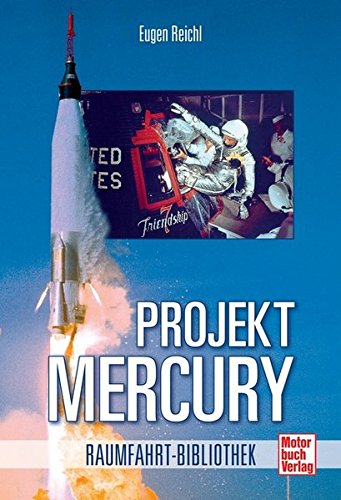 Imagen de archivo de Projekt Mercury: Raumfahrt-Bibliothek a la venta por medimops