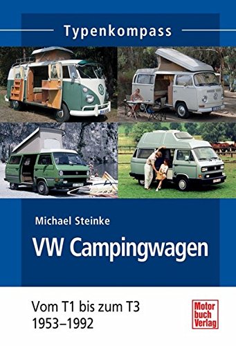 Beispielbild fr VW Campingwagen: 1953-1992 (Typenkompass) zum Verkauf von Alexander Wegner