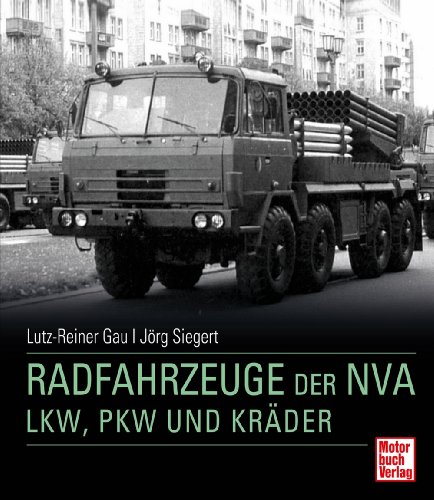 9783613035997: Radfahrzeuge der NVA: LKW, PKW und Krder