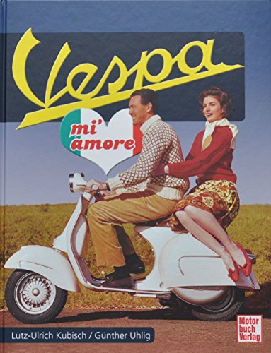 Imagen de archivo de Vespa mi amore a la venta por medimops