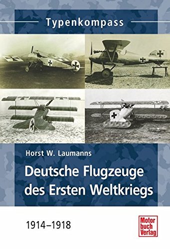 Beispielbild fr Deutsche Jagdflugzeuge des Ersten Weltkriegs zum Verkauf von Blackwell's