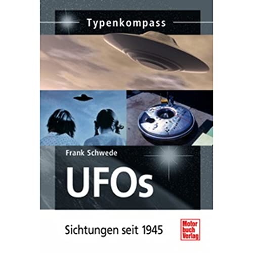 Beispielbild fr UFOs: Sichtungen seit 1945 (Typenkompass) zum Verkauf von medimops