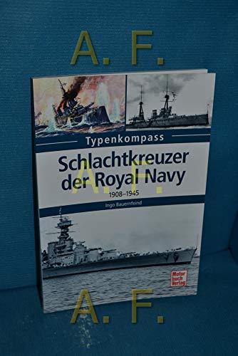 9783613038257: Schlachtkreuzer der Royal Navy: 1908-1945