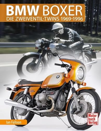 Stock image for BMW Boxer: Die Zweiventil-Twins 1969-1996 for sale by medimops