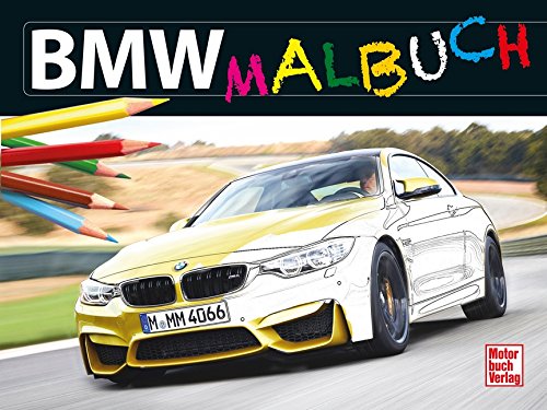 Stock image for BMW-Malbuch -Language: german for sale by GreatBookPrices