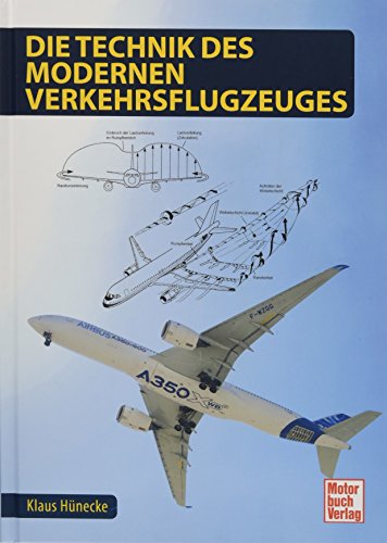 Beispielbild fr Die Technik des modernen Verkehrsflugzeuges -Language: german zum Verkauf von GreatBookPrices