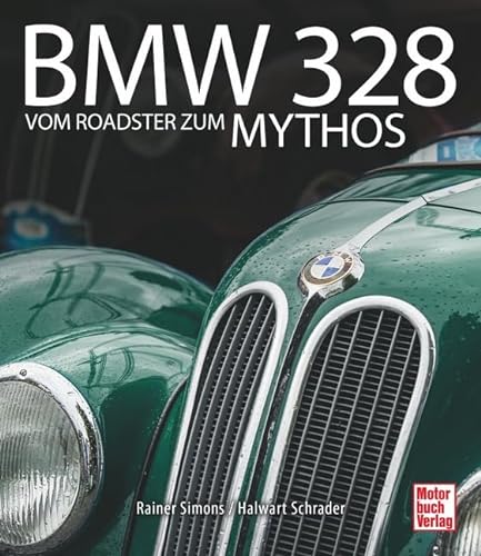9783613039131: BMW 328: Vom Roadster zum Mythos