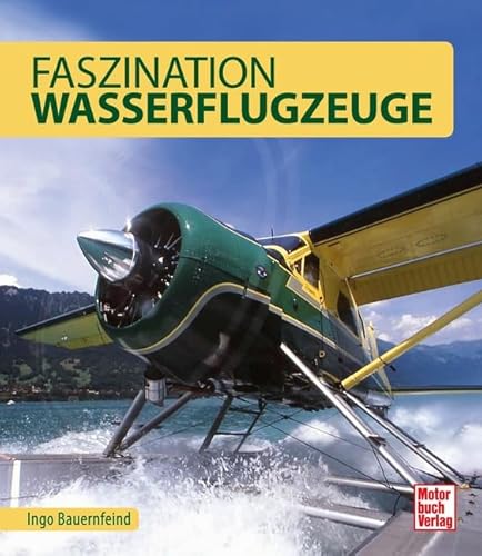 Beispielbild fr Faszination Wasserflugzeuge zum Verkauf von medimops
