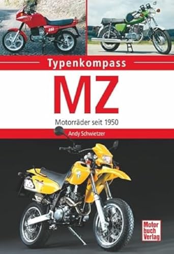 Beispielbild fr MZ: Motorrder seit 1950 (Typenkompass) zum Verkauf von medimops