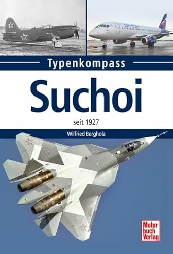 Beispielbild fr Suchoi: seit 1927 (Typenkompass) zum Verkauf von medimops