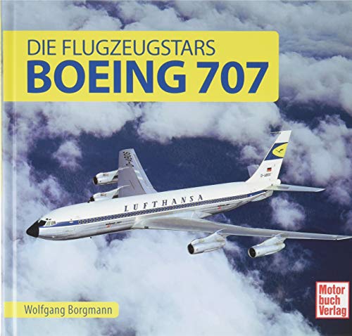 Imagen de archivo de Boeing 707: Die Flugzeugstars a la venta por medimops
