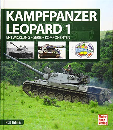 9783613042216: Kampfpanzer Leopard 1: Entwicklung - Serie - Komponenten