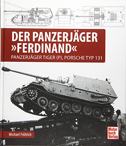 Beispielbild fr Der Panzerjger Ferdinand zum Verkauf von Blackwell's