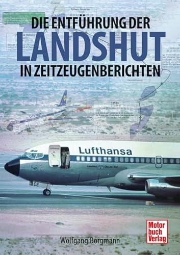 Stock image for Die Entfhrung der Landshut -Language: german for sale by GreatBookPrices