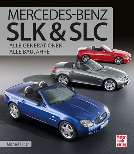 Beispielbild fr Mercedes-Benz SLK &amp; SLC zum Verkauf von Blackwell's