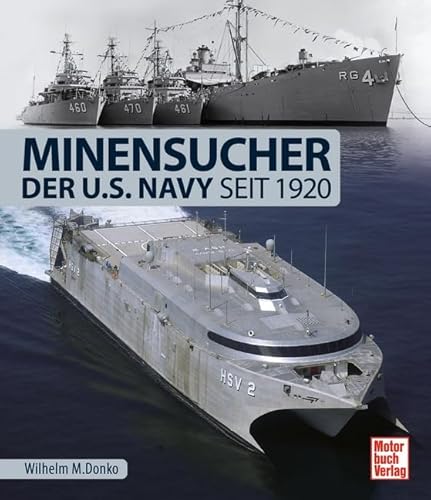 Beispielbild fr Minensucher der U.S. Navy: seit 1920 zum Verkauf von medimops