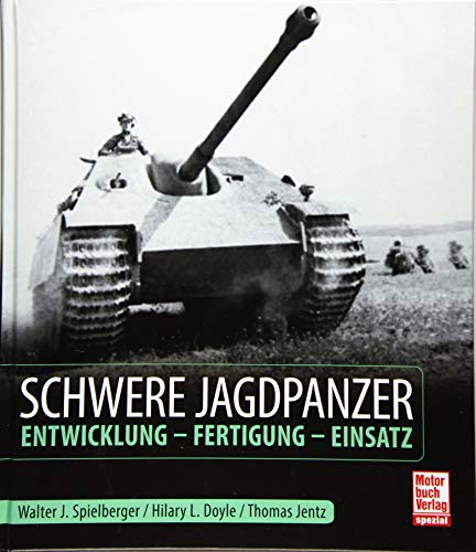 Imagen de archivo de Schwere Jagdpanzer: Entwicklung - Fertigung - Einsatz a la venta por Chiron Media