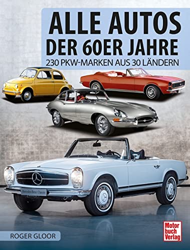 Stock image for Alle Autos der 60er Jahre for sale by Blackwell's