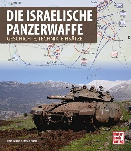 9783613045095: Die israelische Panzerwaffe: Geschichte, Technik, Einstze