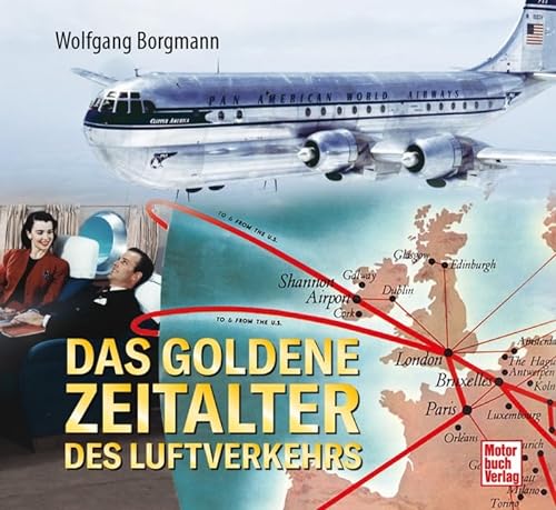 Imagen de archivo de Das goldene Zeitalter des Luftverkehrs a la venta por medimops