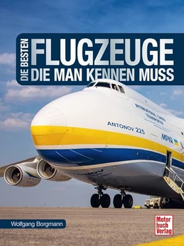 Stock image for Die besten Flugzeuge, die man kennen muss for sale by Blackwell's