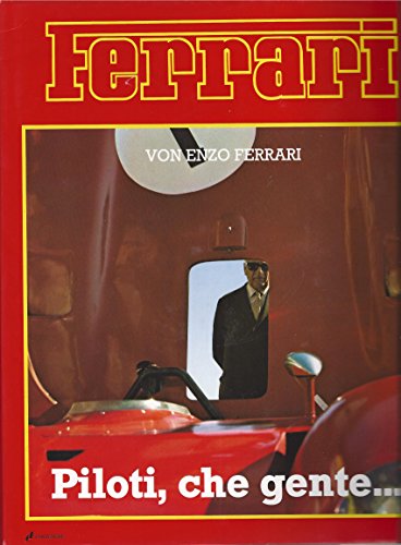 Piloti, che gente [Italienisch] [HARDCOVER] von Enzo Ferrari COPERTINA RIGIDA ED CONTI CARTONATO FUTURISMO [ITALIANO / ITALIAN] - Enzo Ferrari
