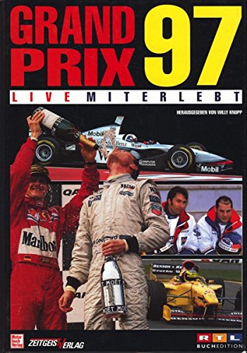 Beispielbild fr Grand Prix '97 - live miterlebt zum Verkauf von medimops