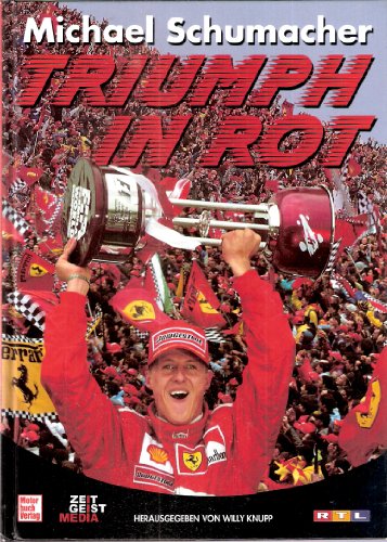 9783613304437: Michael Schumacher, Triumph in Rot