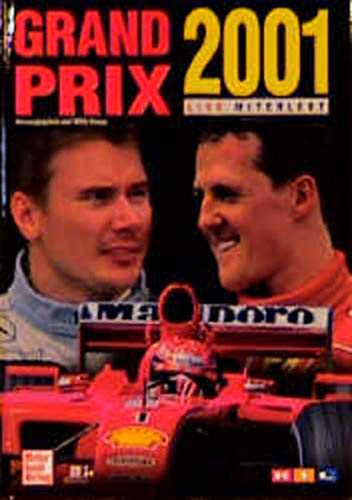 Beispielbild fr Grand Prix 2001 live miterlebt. Formel 1 Weltmeisterschaft zum Verkauf von medimops