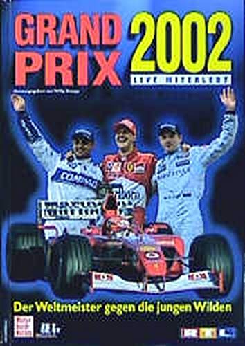 9783613304635: Grand Prix 2002 live miterlebt. Formel-1-Weltmeisterschaft