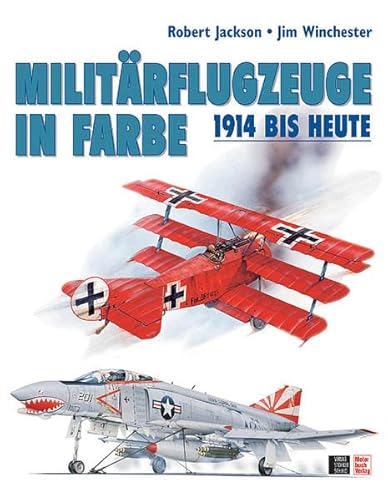 Beispielbild fr Militrflugzeuge in Farbe: 1914 bis heute zum Verkauf von medimops