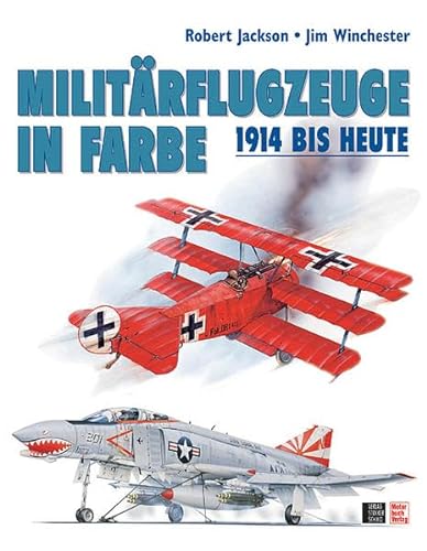 Stock image for Militrflugzeuge in Farbe: 1914 bis heute for sale by medimops